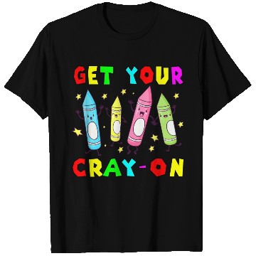 Discover Teacher , Get Your Cray-on, Groovy, Kindergarten T Shirts