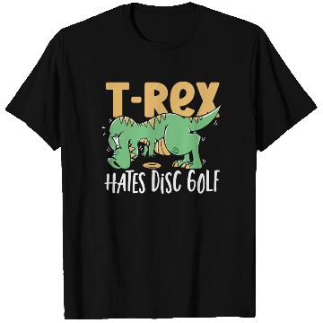 Discover T-Rex Hates Disc Golf T Rex Dinosaur T Shirts