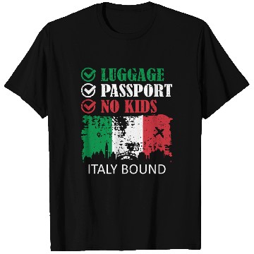 Discover Luggage Passport No Kids Italy Bound Vacation T Shirts