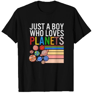 Discover Solar System T Shirts, Just A Boy Who Loves Planets