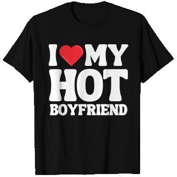 Discover I Love My Boyfriend T Shirts