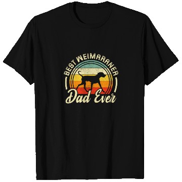 Discover Best Weimaraner Dad Ever Retro T Shirts