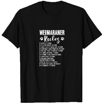 Discover Weimaraner Rules T Shirts
