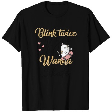 Discover Blink Twice If You Wanna Skate Skating Lover T Shirts
