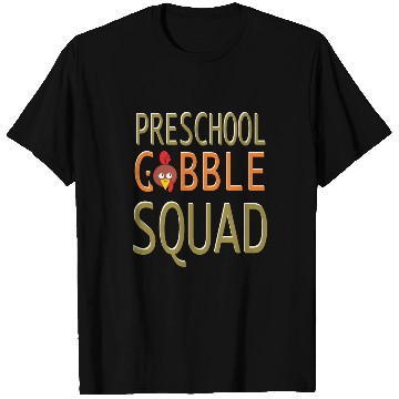 Discover Preschool Gobble Squad T Shirts