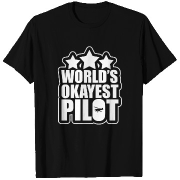 Discover Funny World s Okayest Pilot Airplane T Shirts