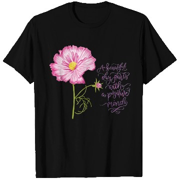 Discover Flowers For Spring And A Positive Mind T Shirts
