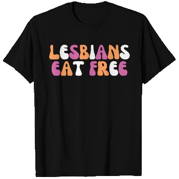 Discover Lesbians Eat Free Funny Lesbian Pride Month Gift T Shirts