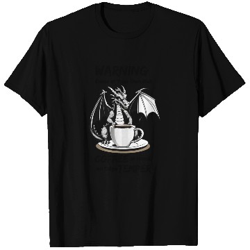 Discover Angry Dragon Coffee Phrase T Shirts