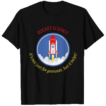 Discover Rocket Scientist T Shirts