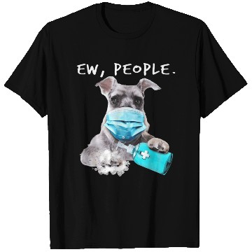 Discover Miniature Schnauzer Ew People Dog Wearing A Face T Shirts