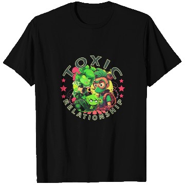 Discover toxic T Shirts