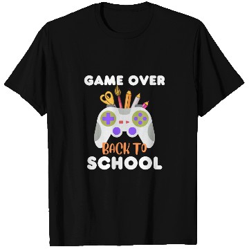 Discover GAME OVER BACK TO SCHOOL T Shirts