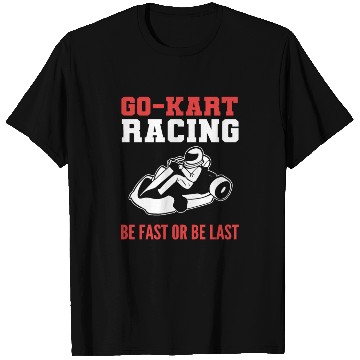 Discover Be Fast Car Racer Gift T Shirts