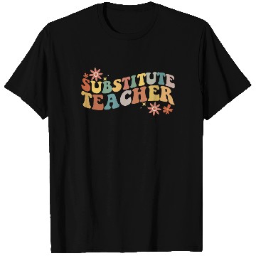 Discover Substitute Teacher Back To School Sub Teacher T Shirts
