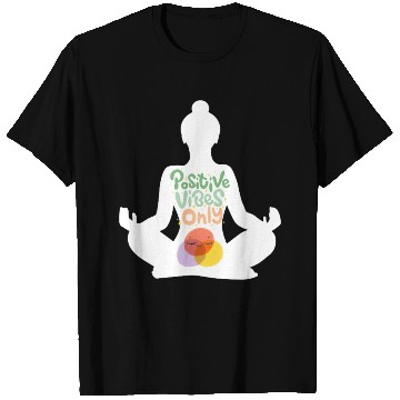 Discover positive vibes only T Shirts