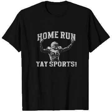 Discover Home Run Football, Yay Sports! T Shirts