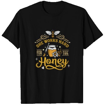 Discover Beekeeper, Bee Hive She Works Hard for the Honey T Shirts