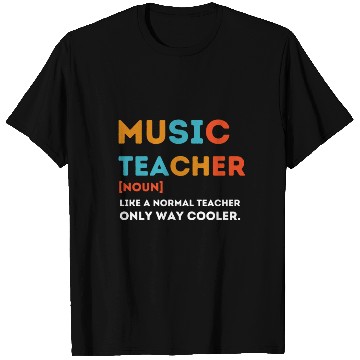 Discover Music Teacher Like a Normal Teacher Only Way Coole T Shirts