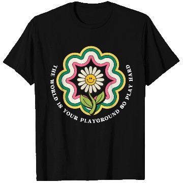 Discover Flower Quote Playground T Shirts