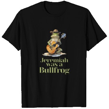 Discover Jeremiah Was a Bullfrog - Classic Rock T Shirts