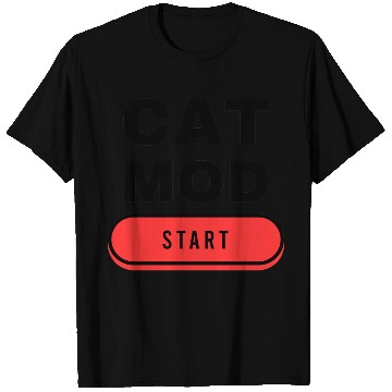 Discover Cat Mod Start T Shirts