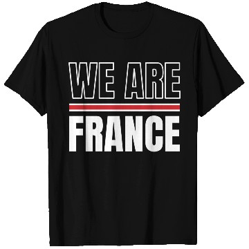 Discover We Are France T Shirts
