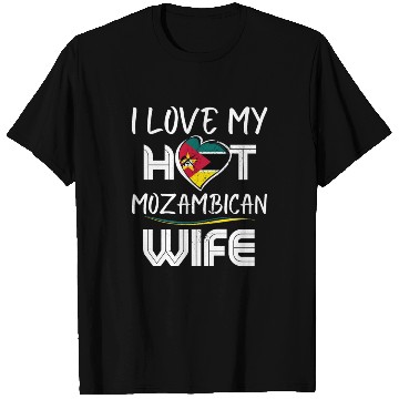 Discover Funny I Love My Hot Mozambican Wife Husband T Shirts