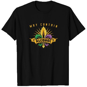 Discover May Contain Alcohol Mardi Gras T Shirts