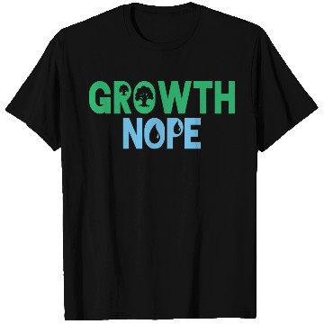 Discover Green Blue Nope Growth T Shirts