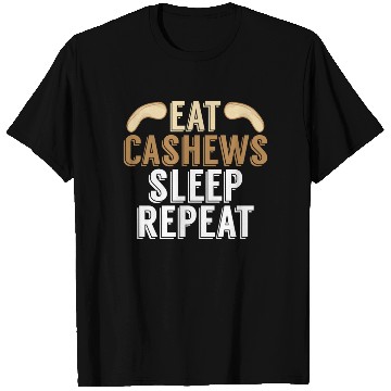 Discover Cashews Lover Salty Nuts Roasted Organic Pistachio T Shirts