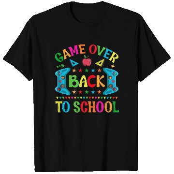 Discover Game Over Back To School T Shirts