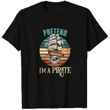 Discover Pretend Im A Pirate Funny Halloween T Shirts