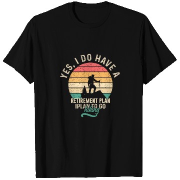 Discover I Plan To Go Hiking T Shirts