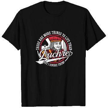 Discover Euchre There Are More Things To Life Playing Cards T Shirts