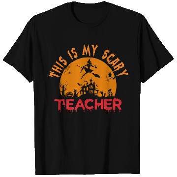 Discover This Is My Scary Teacher T Shirts