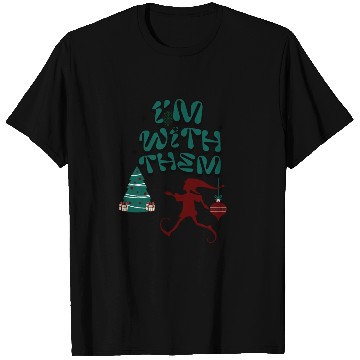 Discover "Im with them" Christmas Elf design T Shirts
