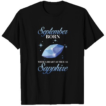 Discover Birthstone September Sapphire T Shirts