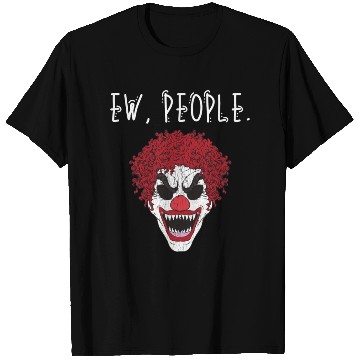 Discover Ew People Scary Clown T Shirts
