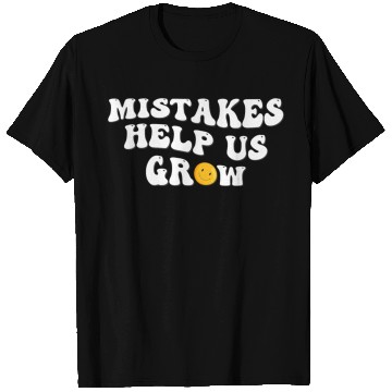 Discover Groovy Mistakes Help Us Grow - Back To School T Shirts