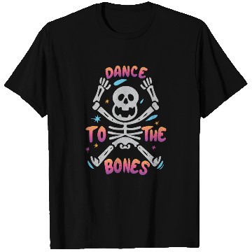 Discover Halloween party - dance to the bones T Shirts