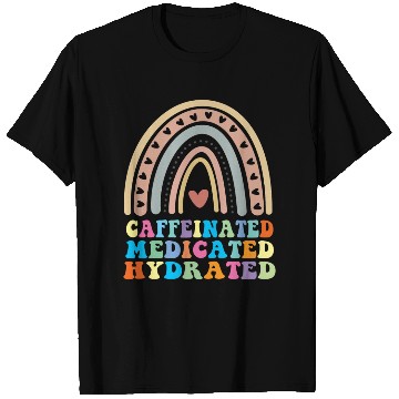 Discover Caffeinated Medicated Hydrated Funny Nurse Teacher T Shirts