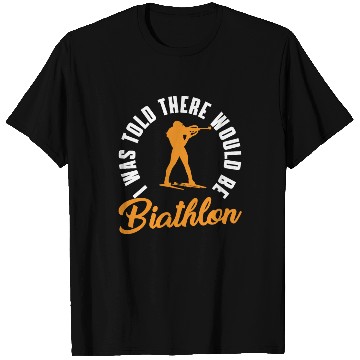 Discover Funny Biathlon Saying T Shirts
