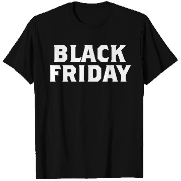 Discover Black Friday T Shirts