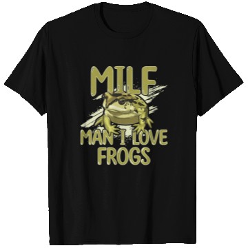 Discover MILF Man I Love Frogs T Shirts