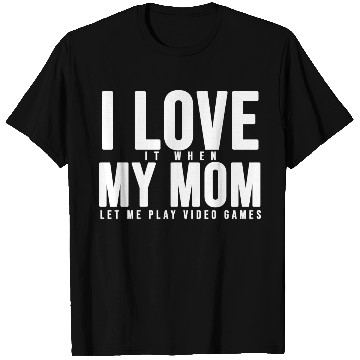 Discover I Love My Mom T Shirts