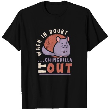 Discover Chinchilla Owner Chinchilla Enthusiast Chinchilla T Shirts