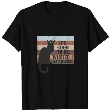 Discover ITS GOOD TO BE WICKED 4 HALLOWEEN T Shirts