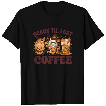 Discover Scary Tly I Get Coffee T Shirts