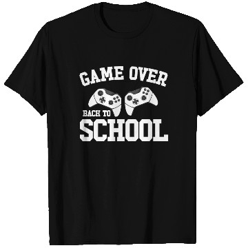 Discover Game Over Back To School Gamer Back To School T Shirts